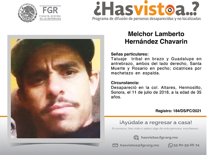 ¿Has visto a: Melchor Lamberto Hernández Chavarin?