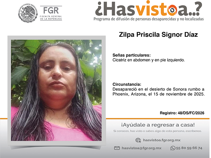 ¿Has visto a: Zilpa Priscila Signor Díaz?