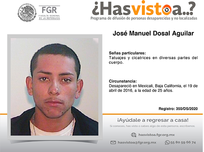 ¿Has visto a: José Manuel Dosal Aguilar?