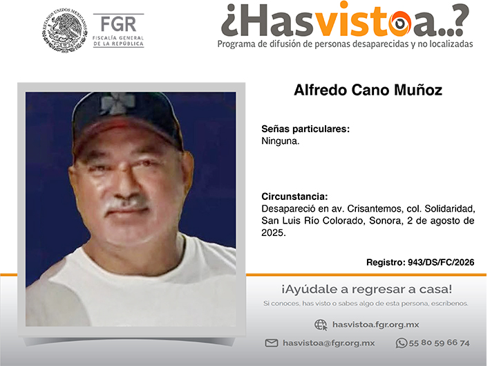 ¿Has visto a: Alfredo Cano Muñoz?