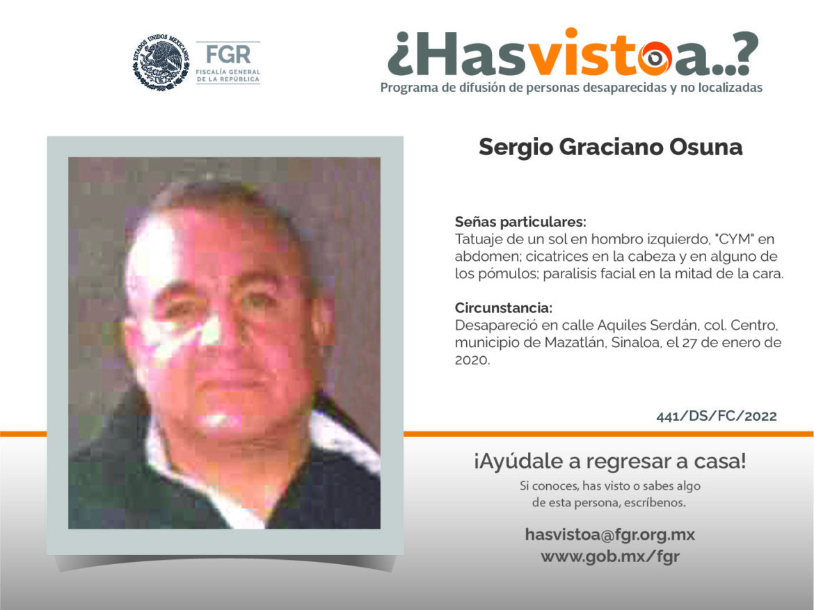 ¿Has visto a: Sergio Graciano Osuna?