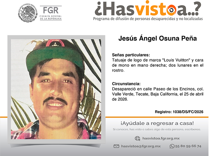 ¿Has visto a: Jesús Ángel Osuna Peña?