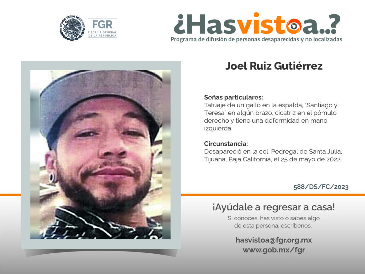 ¿Has visto a: Joel Ruiz Gutiérrez?
