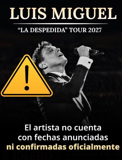 Profeco alerta por venta de boletos falsos para conciertos de Luis Miguel