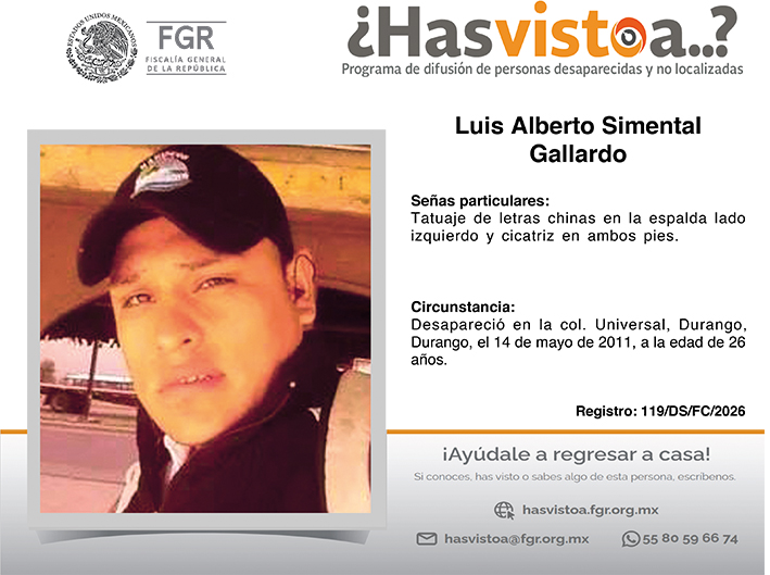 ¿Has visto a: Luis Alberto Simental Gallardo?